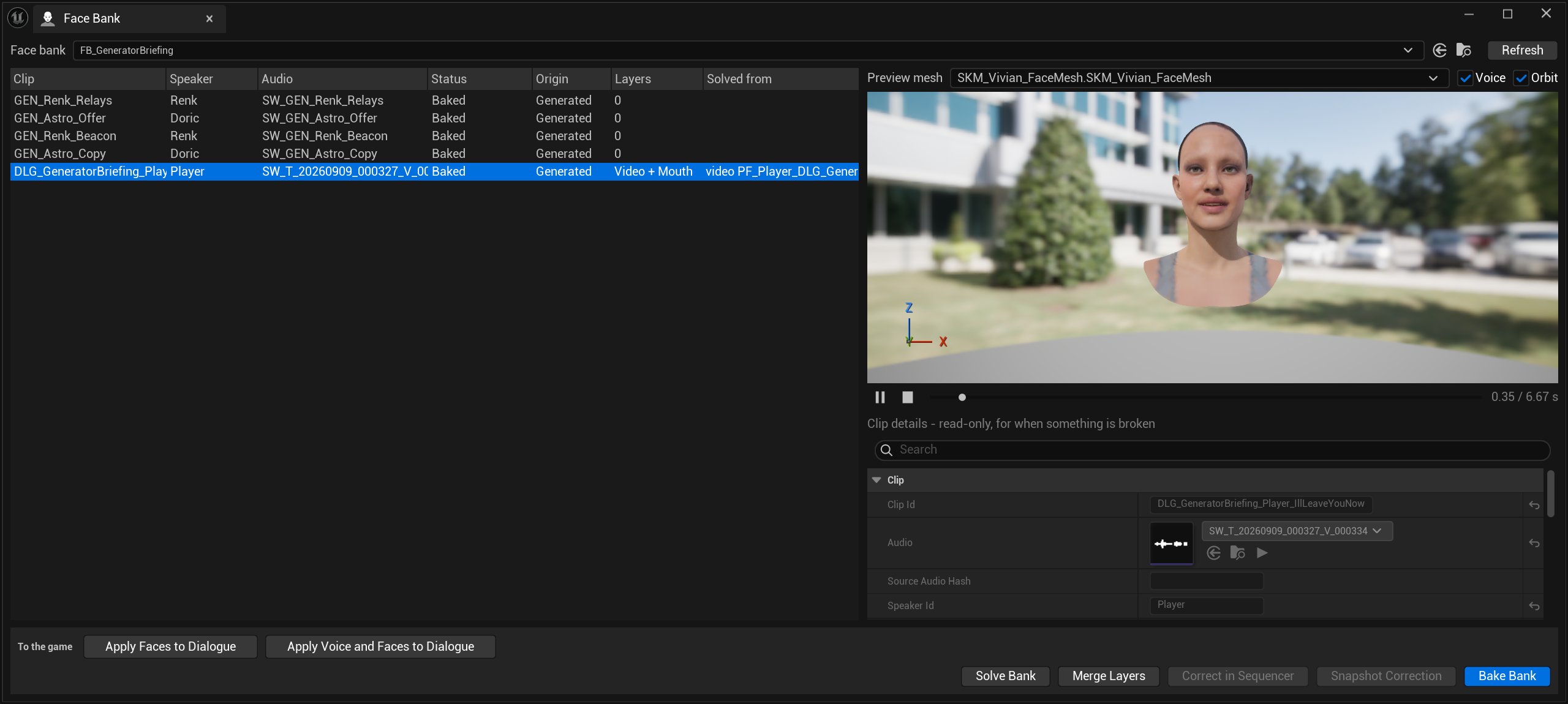 The Face Bank panel on FB_GeneratorBriefing. The clip list has columns Clip, Speaker, Audio, Status, Origin, Layers and 'Solved from', listing five clips — GEN_Renk_Relays, GEN_Astro_Offer, GEN_Renk_Beacon, GEN_Astro_Copy and the selected DLG_GeneratorBriefing_Play… — all Baked and Generated. The first four have 0 layers and an empty 'Solved from'; the selected one reads 'Video + Mouth' and 'video PF_Player_DLG_Gener…'. On the right a preview stage renders a MetaHuman head and shoulders outdoors, with a Preview mesh picker reading SKM_Vivian_FaceMesh and Voice and Orbit tick-boxes. A transport bar reads 0.35 / 6.67 s. Below, a read-only Clip details panel shows Clip Id, Audio, Source Audio Hash and Speaker Id. A 'To the game' row offers Apply Faces to Dialogue and Apply Voice and Faces to Dialogue; the foot carries Solve Bank, Merge Layers, Correct in Sequencer, Snapshot Correction and Bake Bank.
