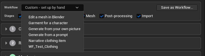 The Workflow picker on the Stages tab, currently reading 'Custom — set up by hand' and opened to show six entries: Edit a mesh in Blender, Garment for a character, Generate from your own picture, Generate from a prompt, Narrative clothing item and WF_Test_Clothing. A 'Save as Workflow' button sits to the right, and the stage tick-boxes for Mesh, Post-processing and Import are visible behind the open menu.