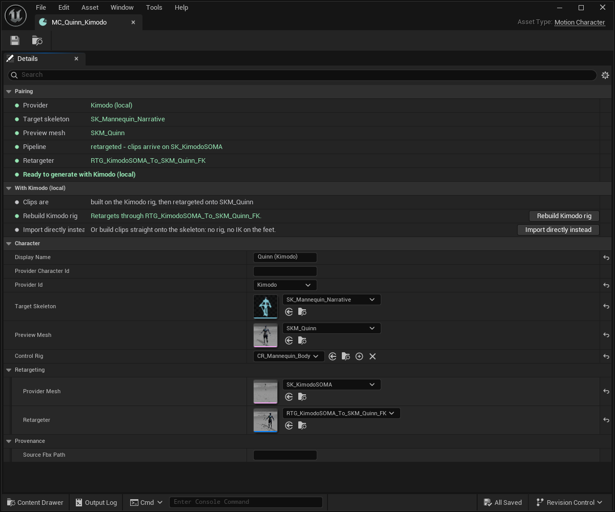 The MC_Quinn_Kimodo Motion Character window. A Pairing block summarises it in sentences: Provider Kimodo (local); Target skeleton SK_Mannequin_Narrative; Preview mesh SKM_Quinn; Pipeline 'retargeted — clips arrive on SK_KimodoSOMA'; Retargeter RTG_KimodoSOMA_To_SKM_Quinn_FK; and 'Ready to generate with Kimodo (local)'. A 'With Kimodo (local)' section offers Rebuild Kimodo rig and Import directly instead. Below, ordinary details categories: Character, Retargeting and Provenance.