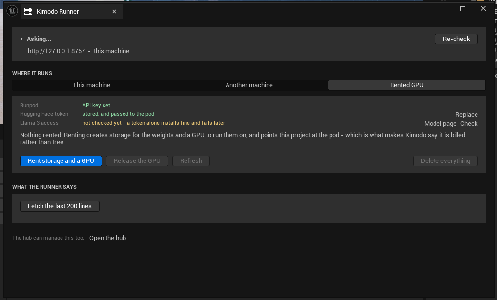 The Kimodo Runner panel on its Rented GPU target. Three rows report readiness: Runpod 'API key set', Hugging Face token 'stored, and passed to the pod', and in amber Llama 3 access 'not checked yet — a token alone installs fine and fails later', with Model page and Check links. Below: 'Nothing rented. Renting creates storage for the weights and a GPU to run them on, and points this project at the pod — which is what makes Kimodo say it is billed rather than free.' Four buttons follow: Rent storage and a GPU, highlighted, with Release the GPU, Refresh and Delete everything all greyed out.