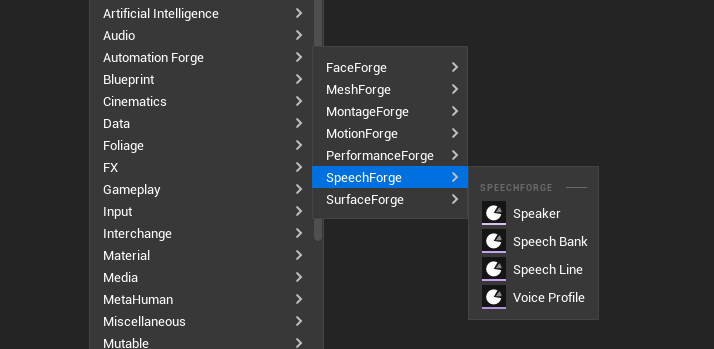 The Content Browser create menu cascading three levels. Automation Forge is highlighted among engine categories such as Animation, Audio, Blueprint and Cinematics. The second column lists FaceForge, MeshForge, MontageForge, MotionForge, PerformanceForge, SpeechForge and SurfaceForge, with SpeechForge highlighted. The third column, headed SPEECHFORGE, offers Speaker, Speech Bank, Speech Line and Voice Profile.